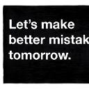 better-mistakes-tomorrow.jpg