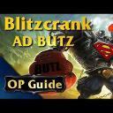 Blitzcrank OP Guide: AD BUTZ